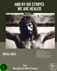 And With His Stripes We Are Healed Vocal Solo & Collections sheet music cover